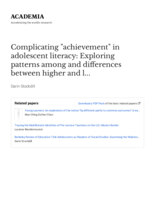 Complicating "achievement" in adolescent literacy: Exploring patterns among and differences between higher and lower achieving adolescent readers