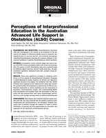 Perceptions of interprofessional education in the Australian Advanced Life Support in Obstetrics (ALSO) course