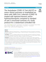 The Australasian COVID-19 Trial (ASCOT) to assess clinical outcomes in hospitalised patients with SARS-CoV-2 infection (COVID-19) treated with lopinavir/ritonavir and/or hydroxychloroquine compared to standard of care: A structured summary of a study protocol for a randomised controlled trial
