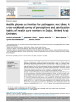 Mobile phones as fomites for pathogenic microbes: A cross-sectional survey of perceptions and sanitization habits of health care workers in Dubai, United Arab Emirates