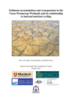 Sediment accumulation and resuspension in the Vasse-Wonnerup Wetlands and its relationship to internal nutrient cycling. Report for the South West Catchments Council