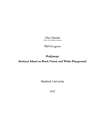 Wadjemup: Rottnest Island as black prison and white playground