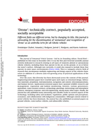 ‘Drone’: technically correct, popularly accepted, socially acceptable: Different fields use different terms, but by changing its title, this journal is advocating for the discontinuation of ‘unmanned’ and recognition of ‘drone’ as an umbrella term for all robotic vehicles