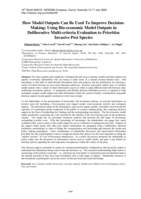 How Model Outputs Can Be Used To Improve Decision-Making: Using Bio-economic Model Outputs in Deliberative Multi-criteria Evaluation to Prioritize Invasive Pest Species