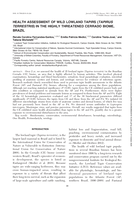 HEALTH ASSESSMENT OF WILD LOWLAND TAPIRS (TAPIRUS TERRESTRIS) IN THE HIGHLY THREATENED CERRADO BIOME, BRAZIL