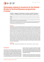 Ontologies related to livestock for the Global Burden of Animal Diseases programme: a review: EN- Ontologies related to livestock for the Global Burden of Animal Diseases programme: a review -FR- Examen des ontologies relatives aux animaux d'élevage pour les besoins du programme « Impact mondial des maladies animales » -ES- Revisión de ontologías relacionadas con la ganadería para el programa sobre el impacto global de las enfermedades animales
