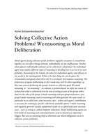 Solving Collective Action Problems? We-reasoning as Moral Deliberation Vol. 1