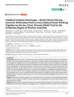 Oombarl Oombarl Joorrinygor-Slowly Slowly Moving Forward: Reflections From a Cross-Cultural Team Working Together on the See, Treat, Prevent (SToP) Trial in the Kimberley Region of Western Australia