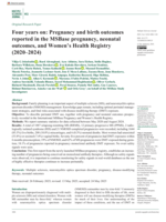 Four years on: Pregnancy and birth outcomes reported in the MSBase pregnancy, neonatal outcomes, and Women's Health Registry (2020-2024)