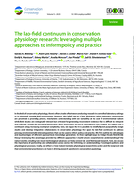 The lab-field continuum in conservation physiology research: leveraging multiple approaches to inform policy and practice