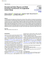 Prenatal and Infant Reports and Child Protection Involvement: A Longitudinal Cohort Study