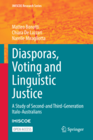 Diasporas, Voting and Linguistic Justice: A Study of Second- and Third-Generation Italo-Australians