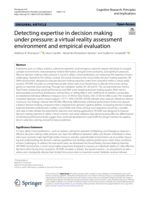 Detecting expertise in decision making under pressure: a virtual reality assessment environment and empirical evaluation