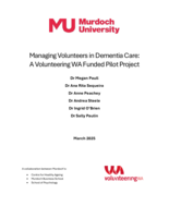 Managing Volunteers in Dementia Care: A Volunteering WA Funded Pilot Project